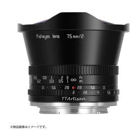 TTArtisan 7.5mm f/2 X (B) ブラック [交換レンズ(富士フイルムXマウント用)]