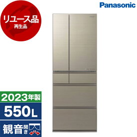 【リユース】 PANASONIC NR-F559HPX-N アルベロゴールド HPXタイプ [冷蔵庫 (550L・フレンチドア)] [2023年製]