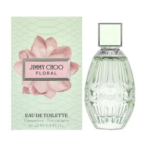 【エントリーでP10倍!24日20:00-27日9:59】 JIMMY CHOO ジミーチュウ 香水 レディース フローラル オードトワレ 40mL JM-JIMMYCHOOFLORAL-40 フレグランス 誕生日 新生活 クリスマス ギフト プレゼント 贈り