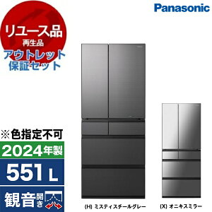 y[Xz AEgbgۏ؃Zbg ① 551L pi\jbN PANASONIC NR-F65WX1 t`hA ωJ 2024NyFwsz GNvI