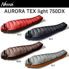 ナンガ オーロラテックス ライト AURORA TEX light 750DX NANGA