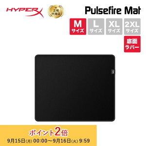 HyperX Pulsefire Mat M Q[~O }EXpbh MTCY z 4Z7X3AA nCp[GbNX 3mm ʃo[ ~ 2Nۏ e[N ݑ[N nCp[x ubN ItBX ㎿ LZs