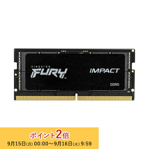 y[J[񂹁zLOXg FURY Impact DDR5V[Y ubN 32GB 4800MT/s CL38 SODIMM 262pin Q[~O KF548S38IB-32 kingston DDR5 ݃ t[[ CpNg V Ki L