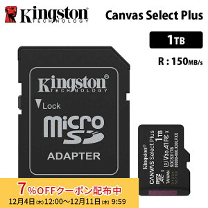 [7%OFFN[| 11܂]y[J[񂹁zLOXg Canvas Select Plus 1TB microSDJ[h UHS-I U3 V30 A1 SDJ[hA_v^t SDCS3/1TB Kingston microSD }CNSD switch XCb` jeh[XCb