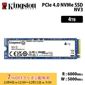 [7%OFFN[| 11܂]y[J[񂹁zLOXg NV3 PCIe 4.0 x4 NVMe SSD 4TB M.2 2280 SNV3S/4000G kingston  Gen4 3D NAND ^SSD Ki LZs