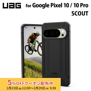 [5%OFF�N�[�|�� 29�����܂�]UAG Google Pixel 10 / 10 Pro �p�P�[�X SCOUT �u���b�N �ϏՌ� UAG-GP10-S-BK ���[�G�[�W�[ �O�[�O�� ��� �X�}�z�P�[�X �X�}�z�J�o�[ �Ռ��z�� �y��