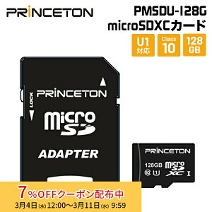 [7%OFF�N�[�|�� 11�����܂�]�v�����X�g�� microSDXC�J�[�h UHS-I U1�K�i�Ή� 128GB PMSDU-128G princeton microsd �}�C�N��sd switch �X�C�b�` �j���e���h�[�X�C�b�` �V����
