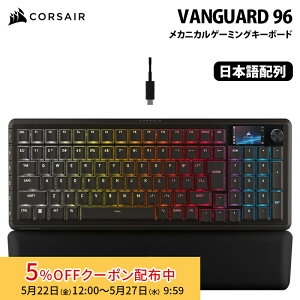 [5%OFF�N�[�|�� 27�����܂�]CORSAIR VANGUARD 96 MLX Plasma-BLK ���J�j�J���Q�[�~���O�L�[�{�[�h ���{��z�� �u���b�N CHR-91E901E-JP �R���Z�A �Q�[�~���O�L�[�{�[�h ���J�j�J�� corsair �L�[�{�[�h ���j�A