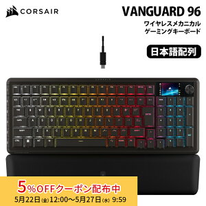 �y�\��(5/29����)�zCORSAIR VANGUARD 96 WIRELESS MLX Plasma-BLK ���C�����X���J�j�J���Q�[�~���O�L�[�{�[�h ���{��z�� �u���b�N CHR-91F901E-JP �R���Z�A �Q�[�~���O�L�[�{�[�h �L�[�{�[�h �t���T�C�Y ���J