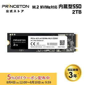[5%OFFクーポン 10日朝まで]プリンストン 内蔵SSD 2TB PCIe 4.0x4 NVMe M.2 2tb 2280 読み込み最大7400MB 3年保証 1200TBW EPHD-ISM2G4-2T princeton 内蔵 SSD Gen4x4 耐衝撃 耐振動 NVMe2TB
