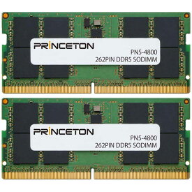 プリンストン 増設メモリ 32GB （16GB×2枚組） DDR5 4800MHz PC5-4800 CL40 262pin non-ECC SO-DIMM PN5-4800-16GX2 増設メモリー 内蔵メモリー ノートPC用 メモリ ノートパソコン PC5-38400