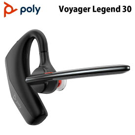 Poly Voyager Legend 30RTL CP Bluetooth ヘッドセット 片耳用 WindSmart テクノロジー搭載 AV4P5AA#UUF ポリー ボイジャー ブルートゥース ワイヤレスヘッドセット 無線 プラントロニクス Plantronics 国内正規品 キャンセル不可