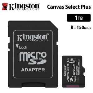 y[J[񂹁zLOXg Canvas Select Plus 1TB microSDJ[h UHS-I U3 V30 A1 SDJ[hA_v^t SDCS3/1TB Kingston microSD }CNSD switch XCb` jeh[XCb` X}z fWJ 