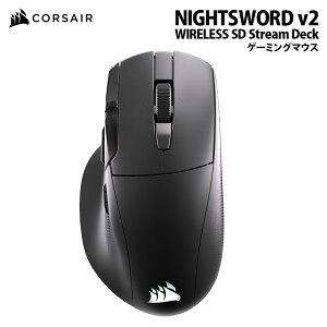 CORSAIR NIGHTSWORD v2 WIRELESS SD Stream Deck �Q�[�~���O�}�E�X �u���b�N CHR-931E010-WW �R���Z�A �Q�[�~���O ���� Bluetooth ���w�� �}�E�X PC