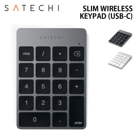Satechi スリムワイヤレスキーパッド (USB-C) 全2色 PST-KSALKPシリーズ サテチ 無線 bluetooth usb-c type-c テンキー Win Mac choromebook