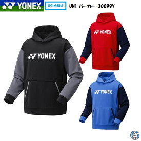 【受注会限定】UNI パーカー フィットスタイル YONEX ヨネックス バドミントン ウェア スポーツウェア 30099Y 2025SS 2025春夏 バドミントンウエア