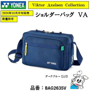 �y2026�N10 �����{�����z�yVIKTOR AXELSEN COLLECTION vol.2�zYONEX ���l�b�N�X �V�����_�[�o�b�OVA�@ BAG2635V
