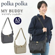 【レビューキャンペーン開催中】 ショルダーバッグ MY BUDDY マイバディ polka polka ポルカポルカ ショ…