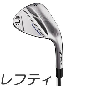 【スーパーSALE限定！店内3個購入で最大10倍】【レフティモデル】TaylorMade Milled Grind Hi-Toe 3 Chrome Wedge テーラーメイド ミルド グラインド ハイトゥ 3 クローム ウェッジ メーカスタムシャフトモデル