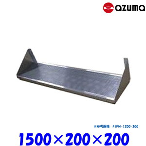 쏊 p`OI FSPM-1500-200 AZUMA ؂g[t g