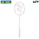 『即日出荷』ヨネックス YONEX バドミントンラケット ナノフレアネクステージ フレームのみ ホワイトグレー NF-NT-103