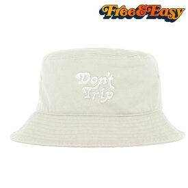 Free&Easy Don't Trip Bucket Hat フリーアンドイージー ロゴ バケットハット【bh11-van】【取寄商品】