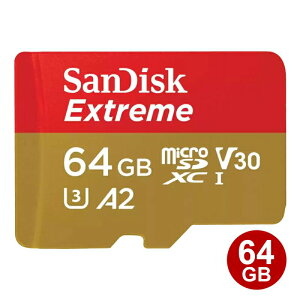 TfBXN microSDXCJ[h 64GB EXTREME UHS-1 U3 V30 A2 170MB/s SDSQXAH-064G-GN6MN SanDisk }CNSD microSDJ[h COe[ y[֑z