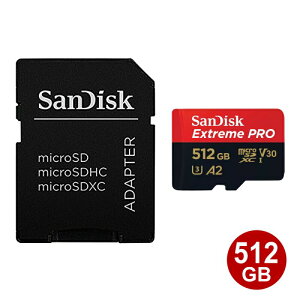 _yVJ[h|Cg5{I9/5^ TfBXN microSDXCJ[h 512GB EXTREME Pro UHS-1 U3 V30 A2 200MB/s A_v^[t SDSQXCD-512G-GN6MA SanDisk }CNSD microSDJ[h COe[ yz yŋ