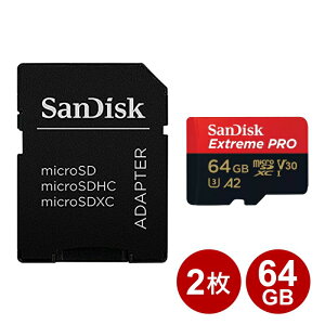 TfBXN microSDXCJ[h 64GB 2Zbg EXTREME Pro UHS-1 U3 V30 A2 200MB/s A_v^[t SDSQXCU-064G-GN6MA-2P SanDisk }CNSD microSDJ[h COe[ y[֑z