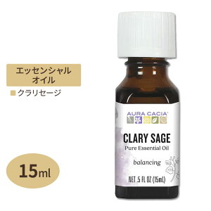 �I�[���J�V�A �G�b�Z���V�����I�C�� �N�����Z�[�W 15ml(0.5floz) Aura Cacia Essential Oil Clary Sage ���� �n�[�u�y�����񂹏��i�z�y���킹�Ĕ��������z