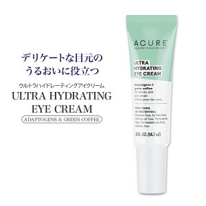 ALA EgnCh[eBOACN[ 14.7ml (0.5FO) Acure ULTRA HYDRATING EYE CREAM XLPA ACN[ ڌPA 