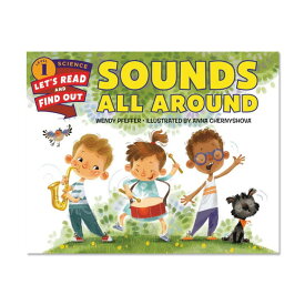 【洋書】音ってどんな感じ？ [ウェンディ・プフェッファー / アンナ・チェルニショワ] Sounds All Around [Wendy Pfeffer, Anna Chernyshova (Illustrator)] サウンドオールアラウンド