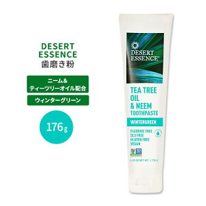 yő10%OFFN[|zfU[gGbZX eB[c[IC&j[ EB^[O[ 176g Desert Essence Toothpaste Tea Tree Neem-Wintergreen