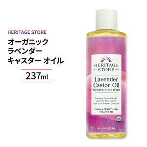 yő10%OFFN[|zLX^[ICiЂ܂jx_[ 237ml HERITAGE STOREiwe[WXgAj Heritage Products Caster oil Lavender 8fl oz