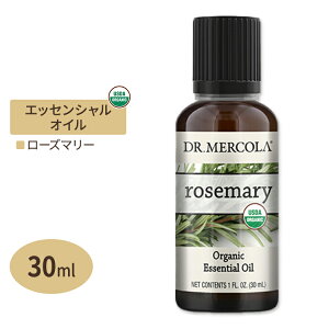 yő10%OFFN[|zhN^[R I[KjbN GbZVIC [Y}[ 30ml (1fl oz) Dr.Mercola Organic Rosemary Essential Oil  VR L@ A}