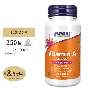 yő10%OFFN[|ziEt[Y r^~A Tvg 25,000IU 250 Now Foods Vitamin A 8 \tgWF ,Vitamin A, 25,000 IU, 250 Softgels