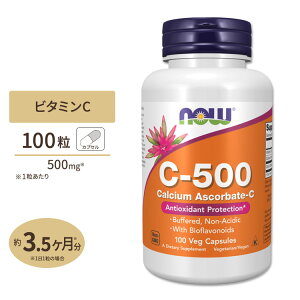 yő10%OFFN[|ziEt[Y r^~C 500mg oCIt{mChz 100 xWJvZ NOW Foods Vitamin C-500 Calcium Ascorbate-C Veg Capsules AXRr_JVE