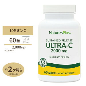 �l�C�`���[�Y�v���X �E���g��C 2000mg ���[�Y�q�b�v�z�� �^�C�������[�X�^ 60�� Natures Plus Ultra-C 2,000 Sustained Release w/ Rose Hips Tablets