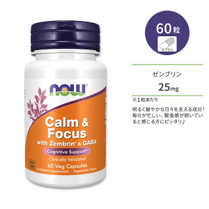 yő10%OFFN[|ziEt[Y J[&tH[JX [u&Mo xWJvZ 60 NOW Foods Calm & Focus with Zembrin & GABA  wXPA 