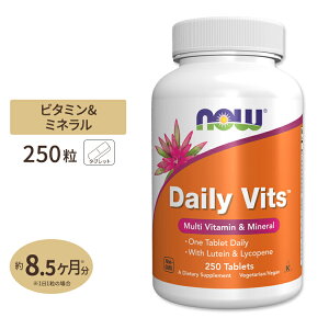 �f�C���[�r�^�~�� �}���`�r�^�~�����~�l���� 250�� NOW Foods(�i�E�t�[�Y) Daily Vits Vitamin - 250 Tabs