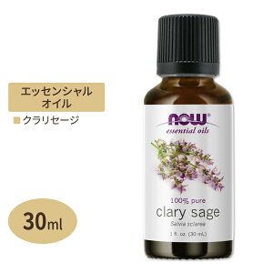 yő10%OFFN[|ziEt[Y GbZVIC NZ[W 30ml(1floz) Now Foods CLARY SAGE OIL  A}IC n[o t[