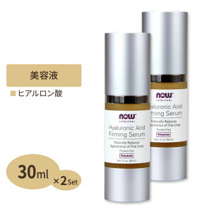 [2�Z�b�g] �i�E�t�[�Y �q�A�������_�t�@�[�~���O�Z���� 30ml NOW Foods Hyaluronic Acid Firming Serum ���e�t ���z��