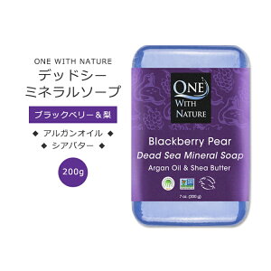 �����E�B�Y�l�C�`���[ �f�b�h�V�[ �~�l�����\�[�v �u���b�N�x���[�y�A�̍��� 200g (7oz) One with Nature Blackberry Pear Soap with Dead Sea Minerals, Argan Oil & Shea Butter �Ό� ���C �� �q���� �ێ� �A�����y����