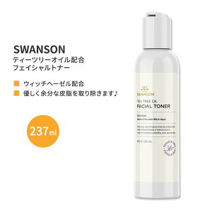 �X�����\�� �e�B�[�c���[�I�C�� �t�F�C�V�����g�i�[ �E�B�b�`�w�[�[���z�� 237ml (8floz) Swanson Tea Tree Oil Facial Toner ���ϐ� �I�[�K�j�b�N �A���R�[���t���[