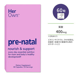 【最大10%OFFクーポン】ハーオウン プレネイタル 60粒 カプセル Her Own Pre-natal Capsule プレママ マルチビタミン マルチミネラル DHA 栄養補助 妊活中 妊娠中