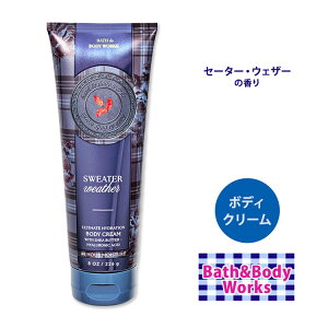 yő10%OFFN[|zoX&{fB[NX Z[^[EFU[ AeBbg nCh[V {fBN[ 226g (8oz) Bath&Body Works Sweater Weather Ultimate Hydration Body Cream ێ Ƃ  
