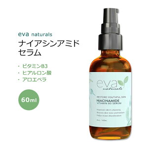 yő10%OFFN[|zG@i`Y iCAVA~h Z 60ml (2oz) Eva Naturals Niacinamide Serum XLPA tFCXZ r^~B3 r^~E qA_ [Y}[ A{Jh 