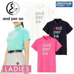 and per se アンパスィー リファインドライ 半袖モックネックシャツ AFS9505V5(レディース)