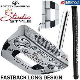 Titleist SCOTTY CAMERON STUDIO STYLE FASTBACK LONG DESIGN / タイトリスト スコッティキャメロン スタジオスタイル ファストバック ロングデザイン パター 2025年モデル ヘッドカバー付き メンズパター 人気 日本正規品 送料無料