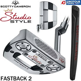 Titleist SCOTTY CAMERON STUDIO STYLE FASTBACK 2 / タイトリスト スコッティキャメロン スタジオスタイル ファストバック2 パター 2026年モデル ヘッドカバー付き ミッドマレット型 メンズパター 人気 日本正規品 送料無料